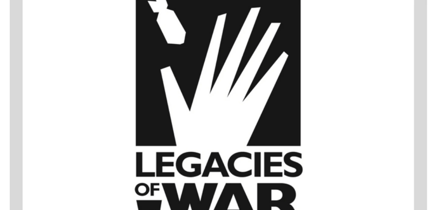 What is Legacies of War? Funding clearing of UXO, hope and healing since 2004.